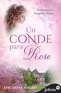 un conde para rose primavera en kingeston house 1