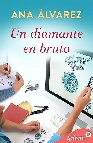 Un diamante en bruto