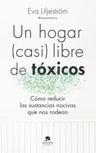 un hogar casi libre de toxicos