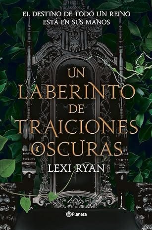 Un laberinto de traiciones oscuras (Un reino de promesas malditas 2)