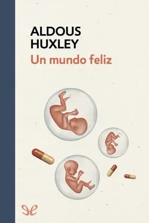 Un mundo feliz (trad. Ramón Hernández)