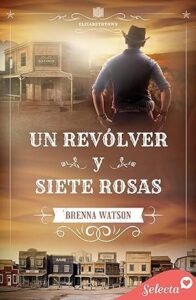 un revolver y siete rosas serie elizabethtown 1